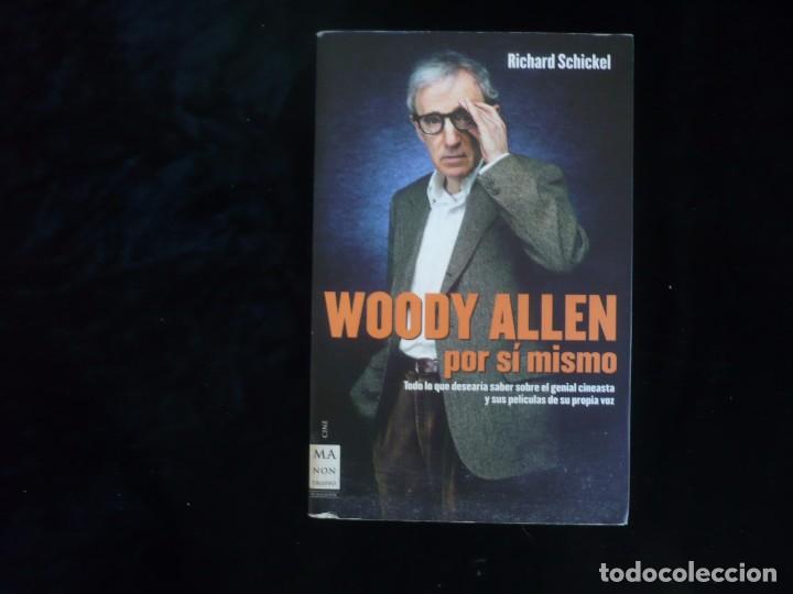 Libros: richard schickel, woody allen por si mismo
