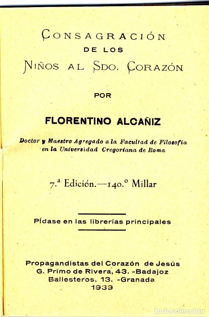 Libros: CONSAGRACI&Oacute;N DE LOS NI&Ntilde;OS AL SAGRADO  CORAZ&Oacute;N.- A&Ntilde;O 1939.-