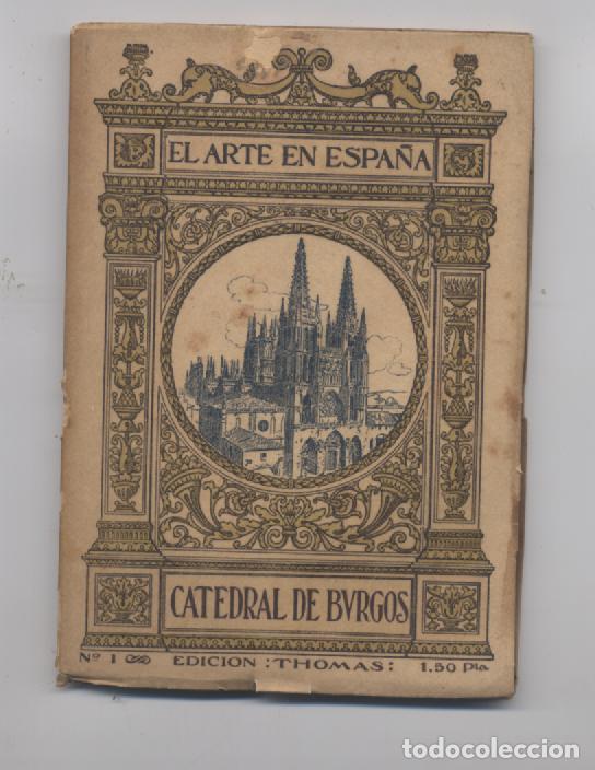 Libros: EL ARTE EN ESPA&Ntilde;A- CATEDRAL DE BURGOS- EDICION: THOMAS - Foto 1
