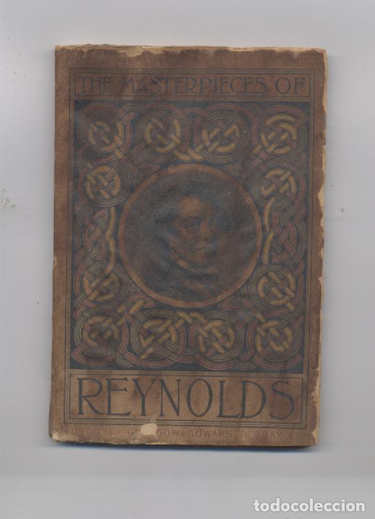 Libri di seconda mano: THE MASTERPIECES OF REYNOLDS-GOWANS & GRAY-LONDON