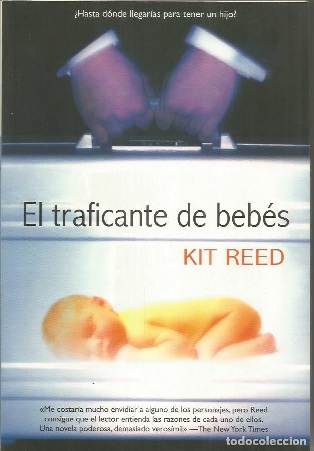 Libros: EL TRAFICANTE DE BEB&Eacute;S - Reed,Kit - Foto 1