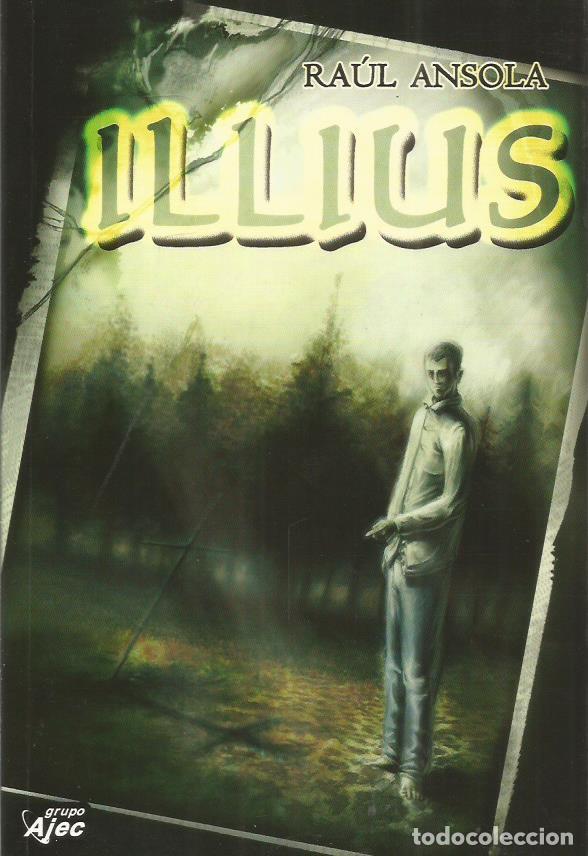 Libros: ILLIUS - Ansola,Ra&uacute;l - Foto 1