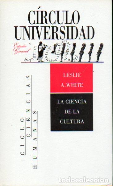 Libros: LA CIENCIA DE LA CULTURA.