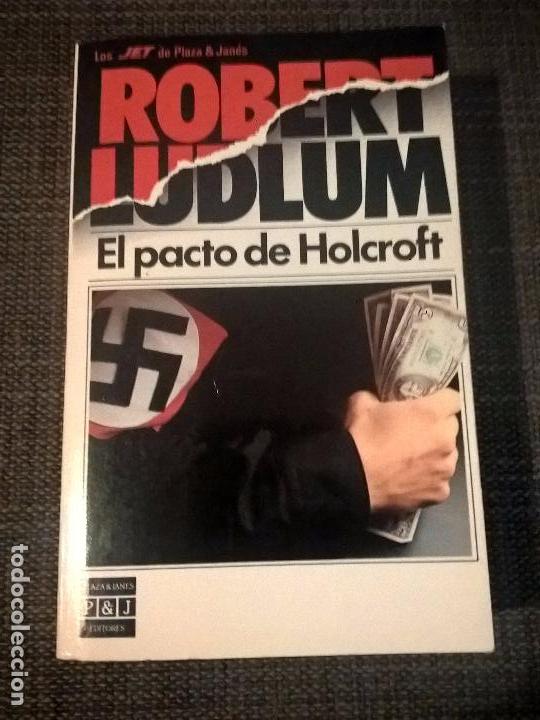 Libros: EL PACTO DE HOLCROFT - LUDLUM,ROBERT - Foto 1