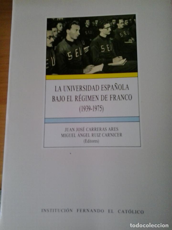 Libri di seconda mano: LA UNIVERSIDAD ESPA&Ntilde;OLA BAJO EL REGIMEN DE FRANCO 1939 -1975