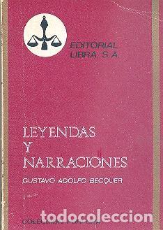 Libros: LEYENDAS Y NARRACIONES DE GUSTAVO ADOLFO BECQUER  EDITORIAL LIBRA - Foto 1