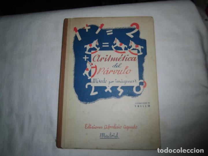 Libros: ARITMETICA DEL PARVULO(METODO DE IMAGENES).EDIFICIOS AFRODISIO AGUADO.MADRID 1940 - Foto 1