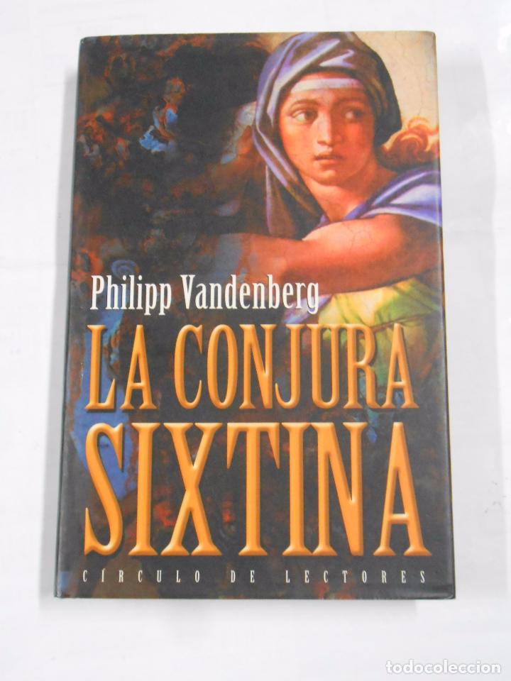 Libros: LA CONJURA SIXTINA. - PHILIPP VANDENBERG. TDK77 - - Foto 1