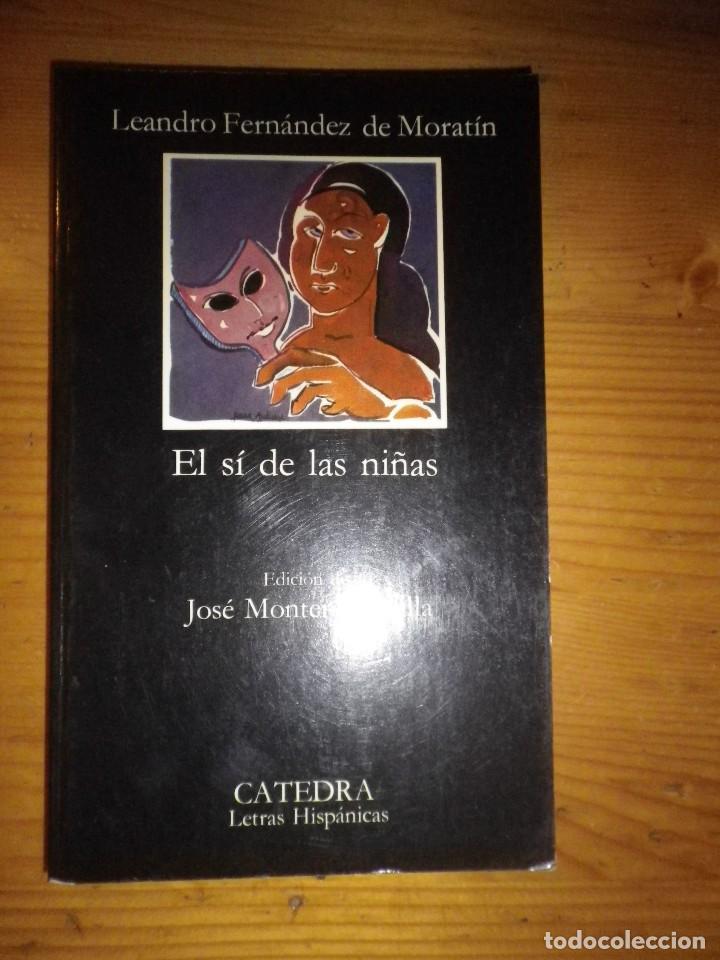 Libros: EL SI DE LAS NI&Ntilde;AS  LEANDRO FERNANDEZ DE MORATIN - Foto 1
