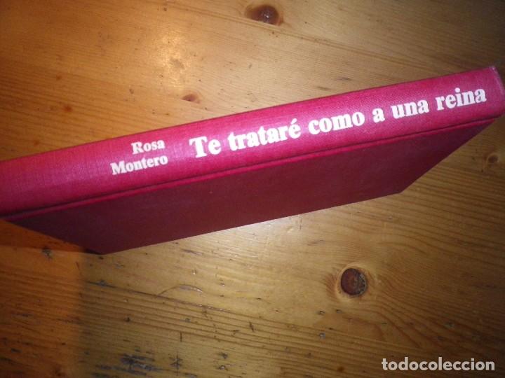 Libros: TE TRATARE COMO UNA REINA ROSA MONTERO - Foto 1
