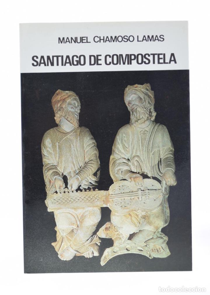Libros: SANTIAGO DE COMPOSTELA - CHAMOSO LAMAS, Manuel - Foto 1