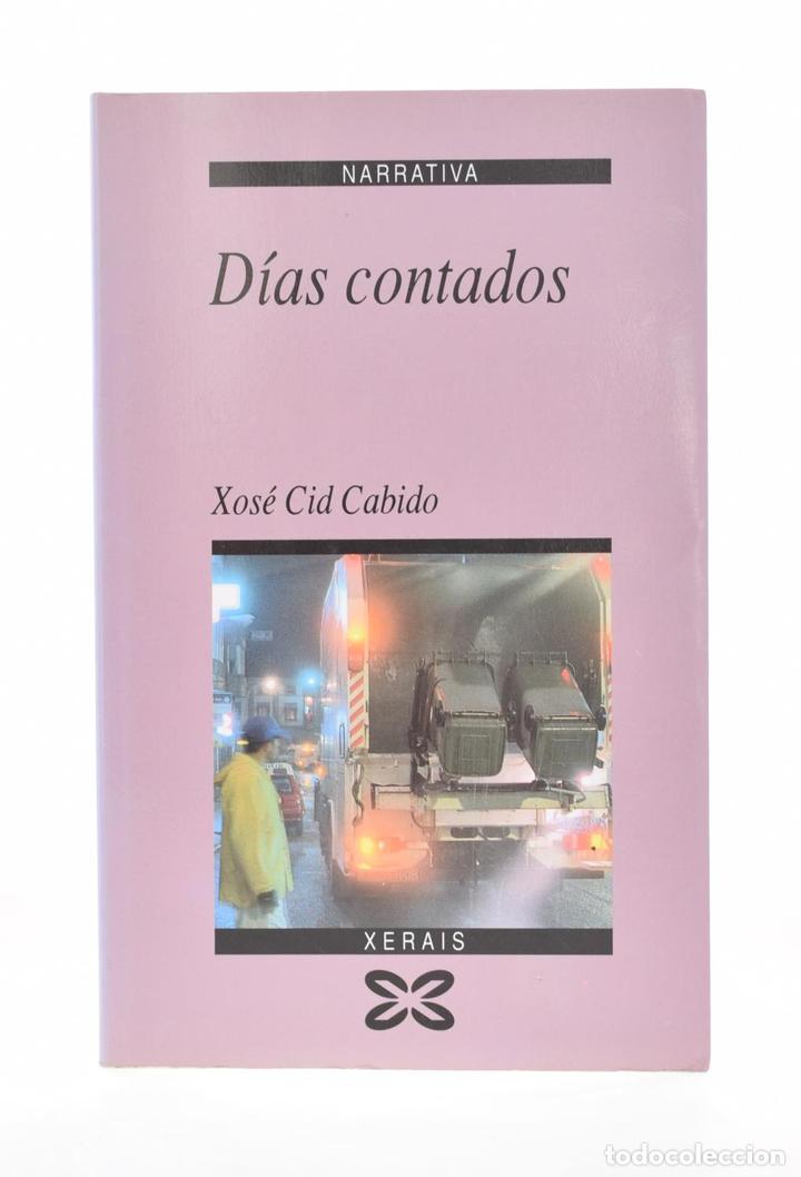 Libros: D&Iacute;AS CONTADOS - CID CABIDO, Xos&eacute; - Foto 1