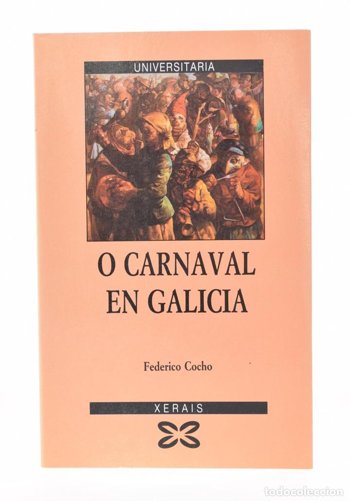 Libri di seconda mano: O CARNAVAL EN GALICIA - COCHO, Federico