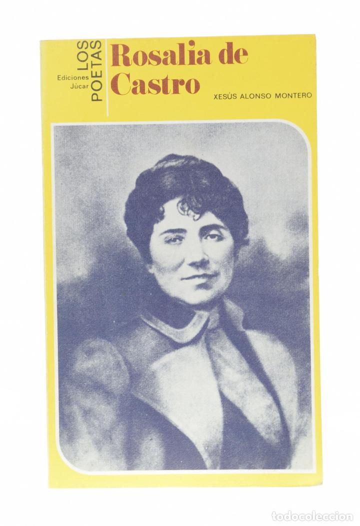 Libros: ROSAL&Iacute;A DE CASTRO - ALONSO MONTERO, Xes&uacute;s - Foto 1