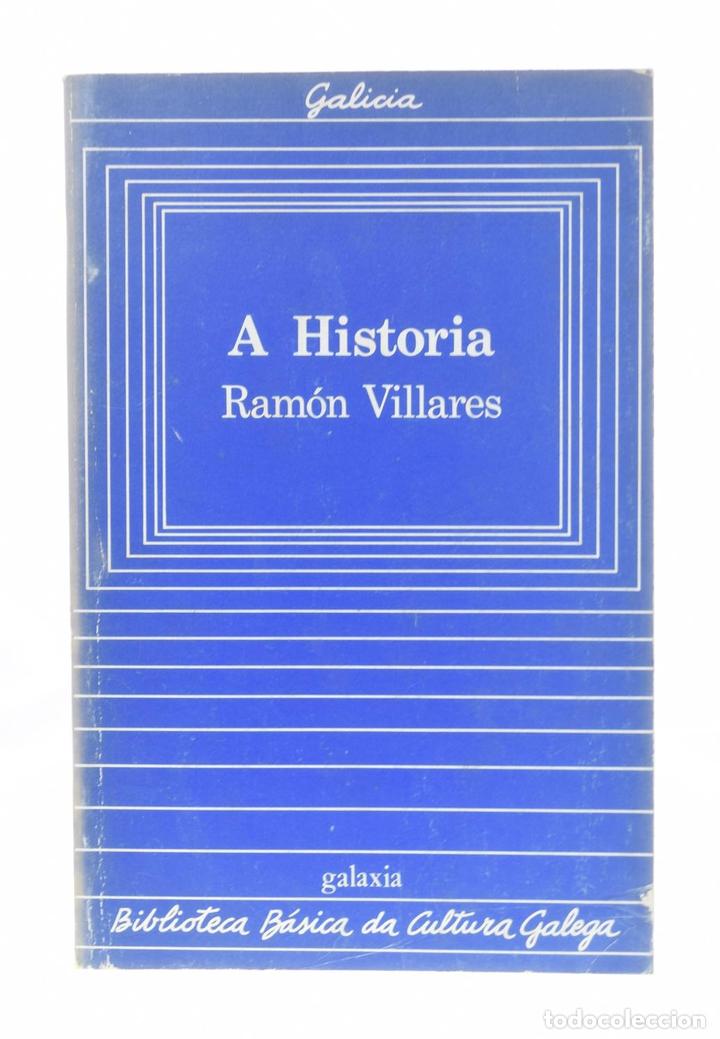 Libros: A HISTORIA - VILLARES, Ram&oacute;n - Foto 1