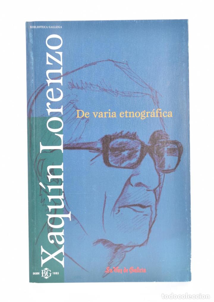Libros: DE VARIA ETNOGRAF&Iacute;A - LORENZO, Xaqu&iacute;n - Foto 1