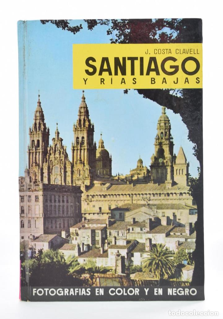 Libros: SANTIAGO Y R&Iacute;AS BAJAS - COSTA CLAVELL, J. - Foto 1