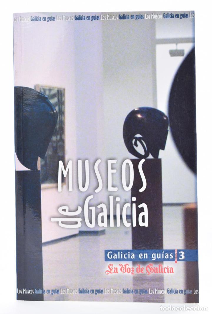 Libros: MUSEOS DE GALICIA - MART&Iacute;NEZ CARBALLAL, Ana E. - Foto 1
