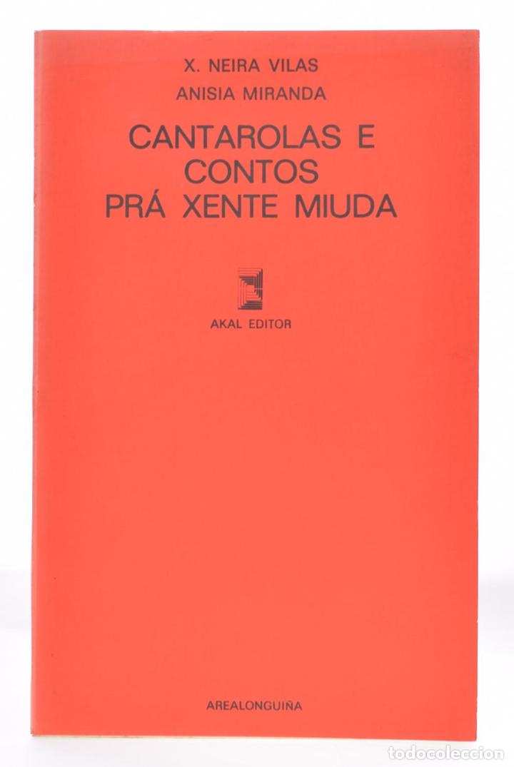 Libros: CANTAROLAS E CONTOS PR&Aacute; XENTE MIUDA - NEIRA VILAS, Xos&eacute; - Foto 1