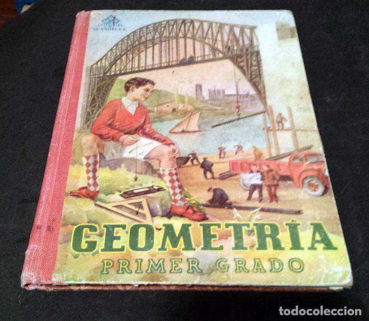 Libros: GEOMETR&Iacute;A PR&Aacute;CTICA. PRIMER GRADO (LUIS VIVES, 1957). ILUSTRADO. - Foto 1