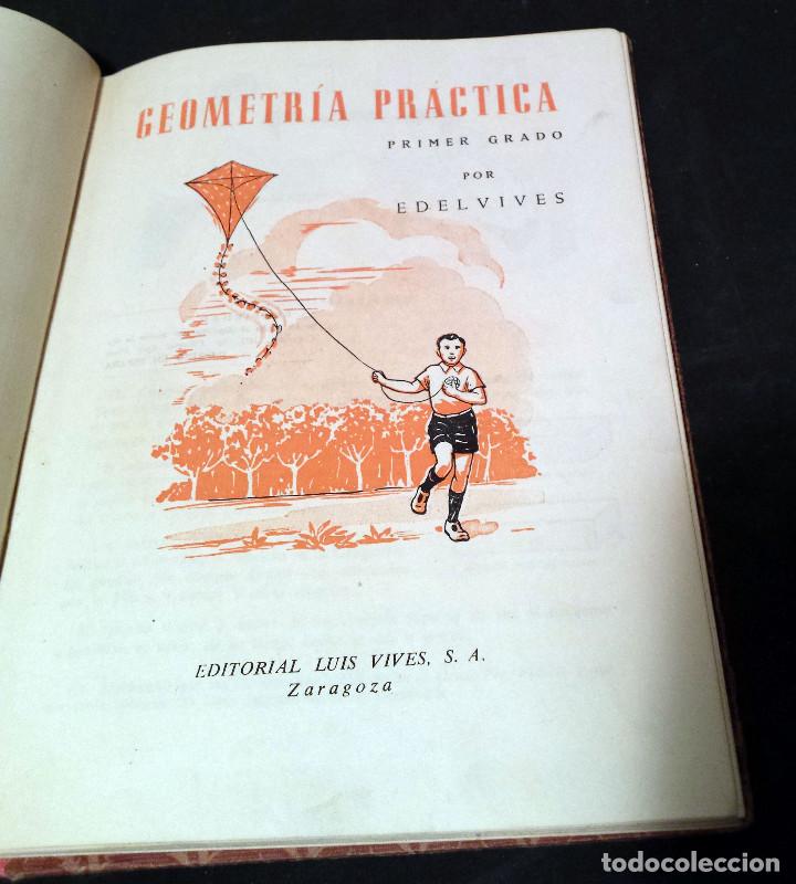 Libros: GEOMETR&Iacute;A PR&Aacute;CTICA. PRIMER GRADO (LUIS VIVES, 1957). ILUSTRADO. - Foto 2