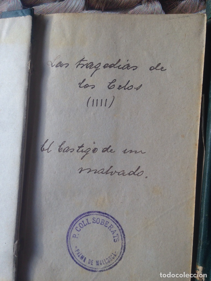 Libros: LAS TRAGEDIAS DE LOS CELOS. FOLLETIN DE LA ULTIMA HORA. Tomo 1. 4 y 3 - Foto 2