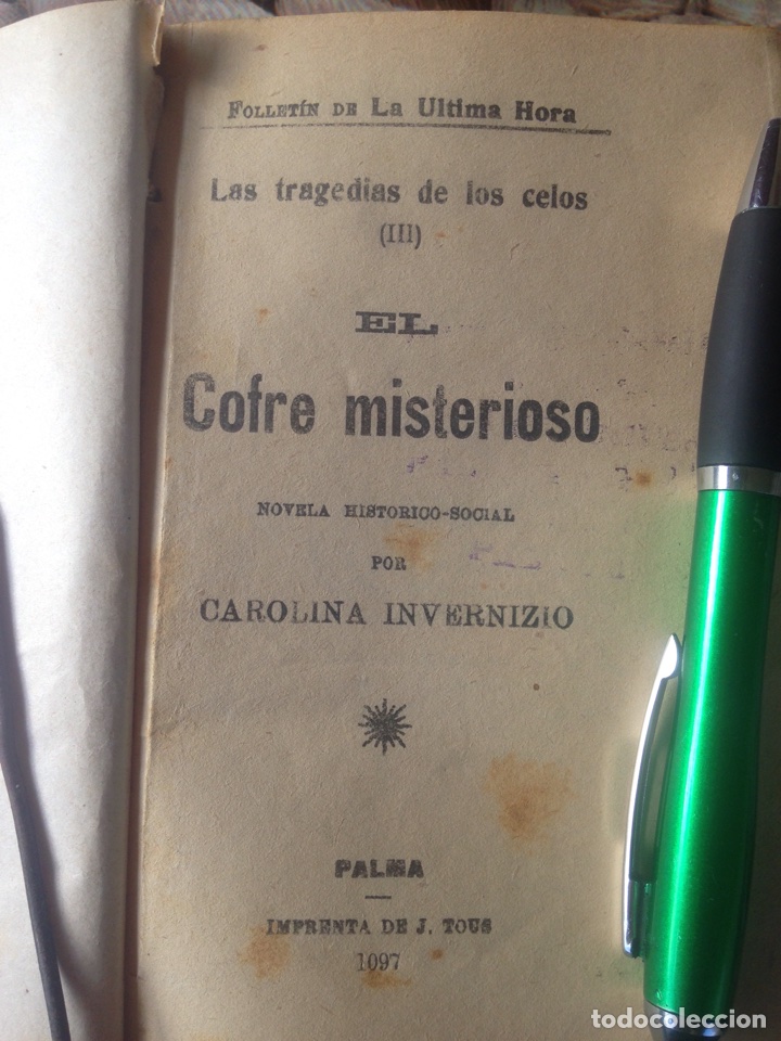 Libros: LAS TRAGEDIAS DE LOS CELOS. FOLLETIN DE LA ULTIMA HORA. Tomo 1. 4 y 3 - Foto 4