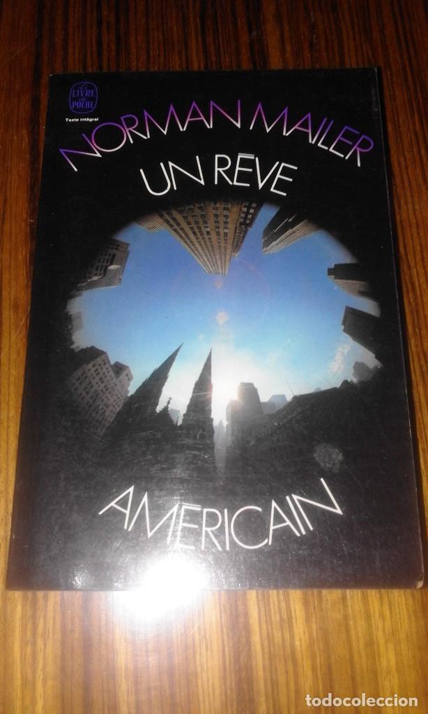Libros: UN R&Eacute;VE AM&Eacute;RICAIN - NORMAN MAILER 1965 - Foto 1
