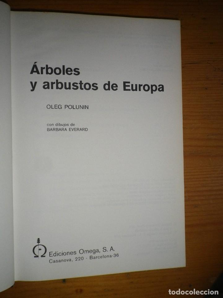 Libros: LIBRO ARBOLES Y ARBUSTOS DE EUROPA  OLEG POLUNIN EDICIONES OMEGA - Foto 1