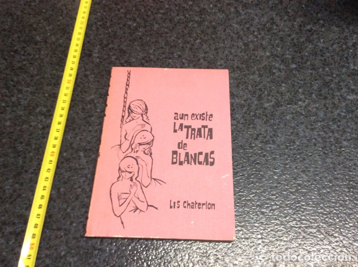 Libros: LA TRATA DE BLANCAS, AUN EXISTE / LIS CHATERLON - Foto 1