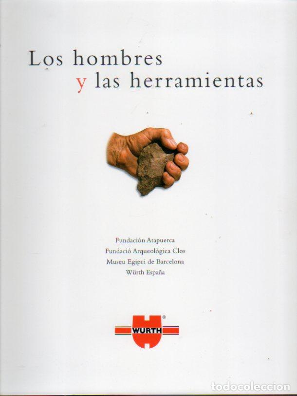 Libros: LOS HOMBRES Y LAS HERRAMIENTAS. - Foto 1