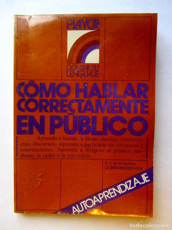 Libros: C&oacute;mo hablar correctamente en p&uacute;blico. Gast&oacute;n Fernandez de la Torriente - Foto 1