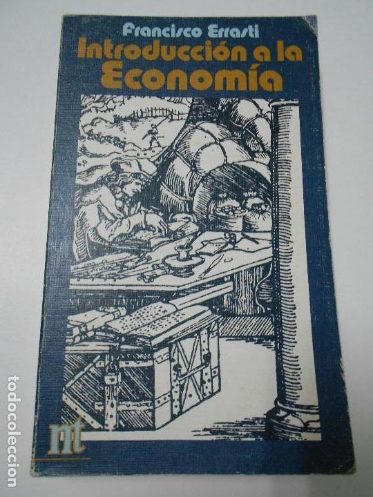 Libros: INTRODUCCION A LA ECONOMIA - FRANCISCO ERRASTI - Foto 1