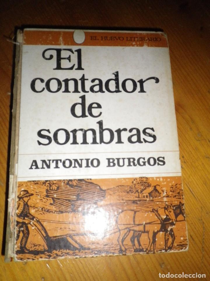 Libros: LIBRO  EL CONTADOR DE SOMBRAS ANTONIO BURGOS - Foto 1