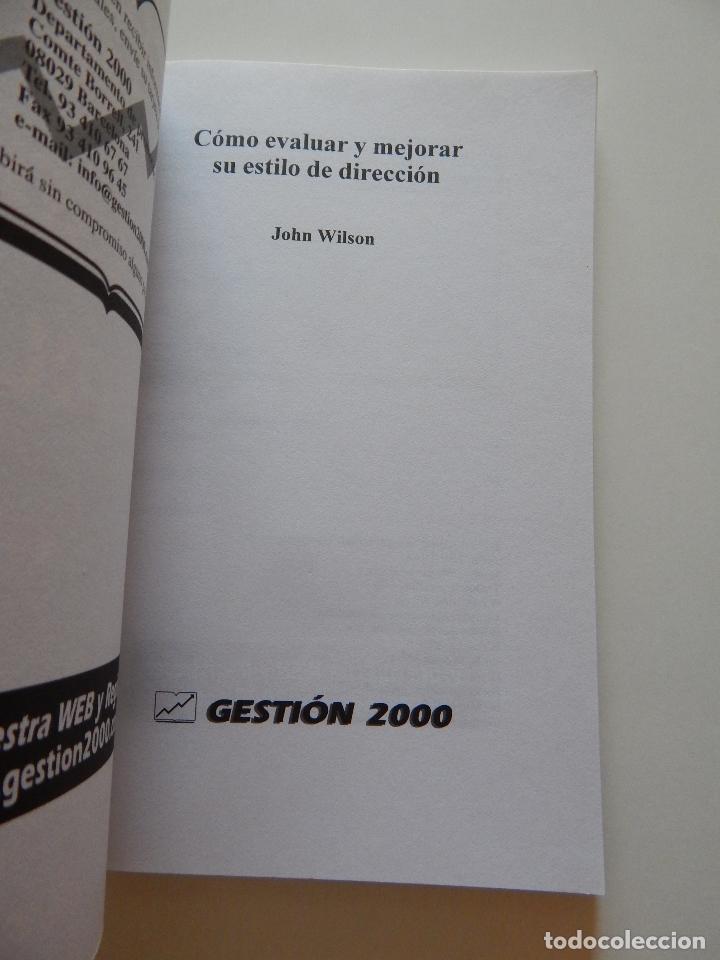 Libros: C&oacute;mo evaluar y mejorar su estilo de direcci&oacute;n - John Wilson - Foto 6