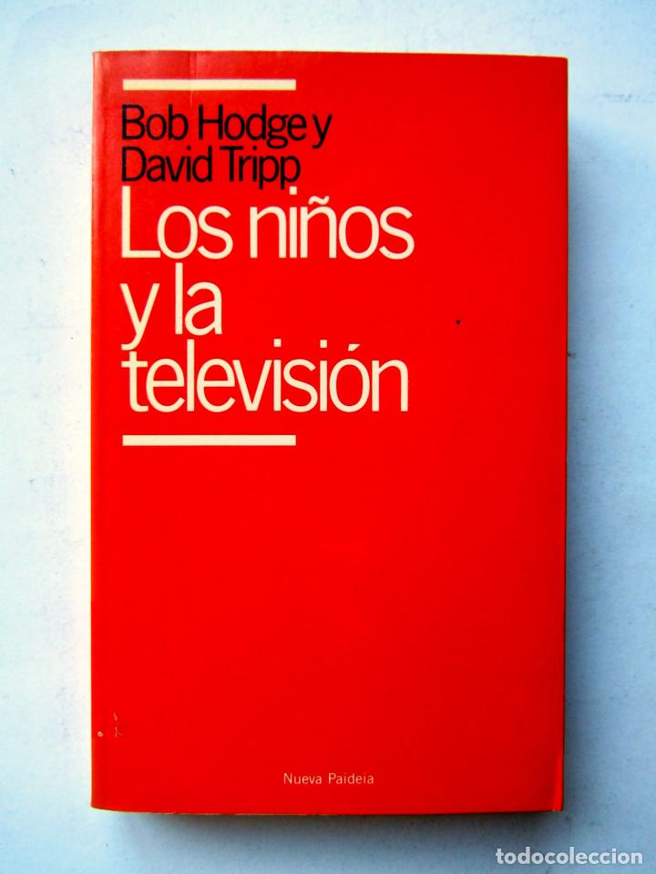Livros em segunda m&atilde;o: Los ni&ntilde;os y la televisi&oacute;n. Bob Hodge y David Tripp