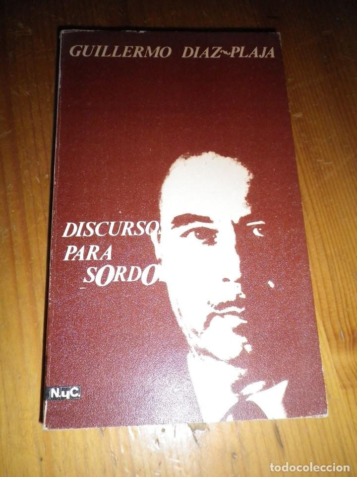 Libros: DISCURSOS PARA SORDOS GUILLERMO DIAZ PLAJA - Foto 1