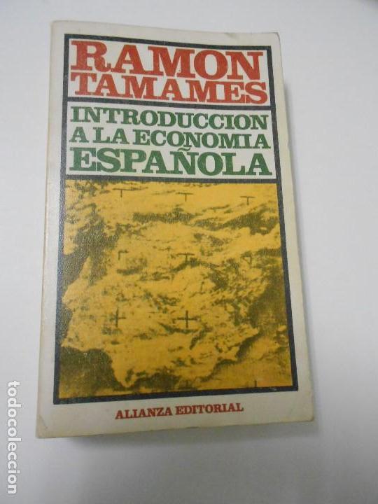 Libros: Introducci&oacute;n a la econom&iacute;a espa&ntilde;ola - Tamames, Ram&oacute;n - Foto 1
