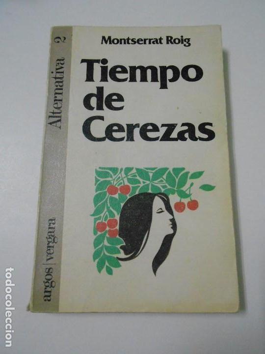 Libros: TIEMPO DE CEREZAS - ROIG, Montserrat - Foto 1