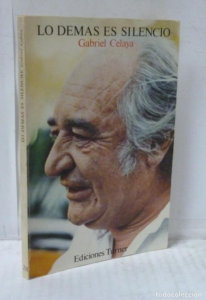 Libros: LO DEMAS ES SILENCIO - Celaya, Gabriel - Foto 1
