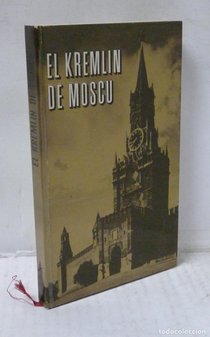 Libros: EL KREMLIN DE MOSCU. ARQUITECTURA. ARTE. HISTORIA - Moleva, Nina