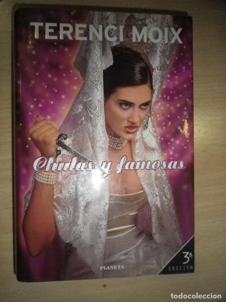 Libros: 1 CHULAS Y FAMOSAS TERENCI MOIX - Foto 1