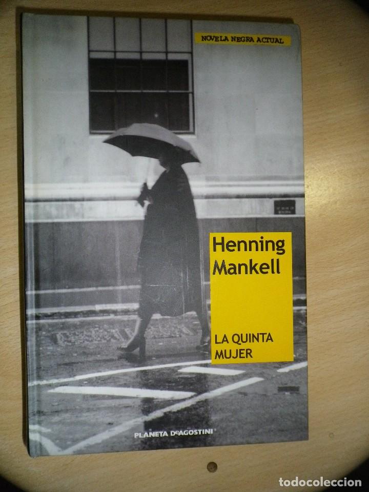 Libros: 1 LA QUINTA MUJER HENNING MANKELL - Foto 1