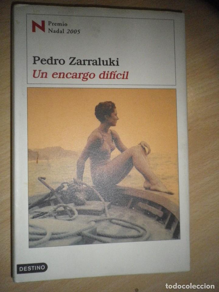 Libros: 1 UN ENCARGO DIFICIL PEDRO ZARRALUKI - Foto 1
