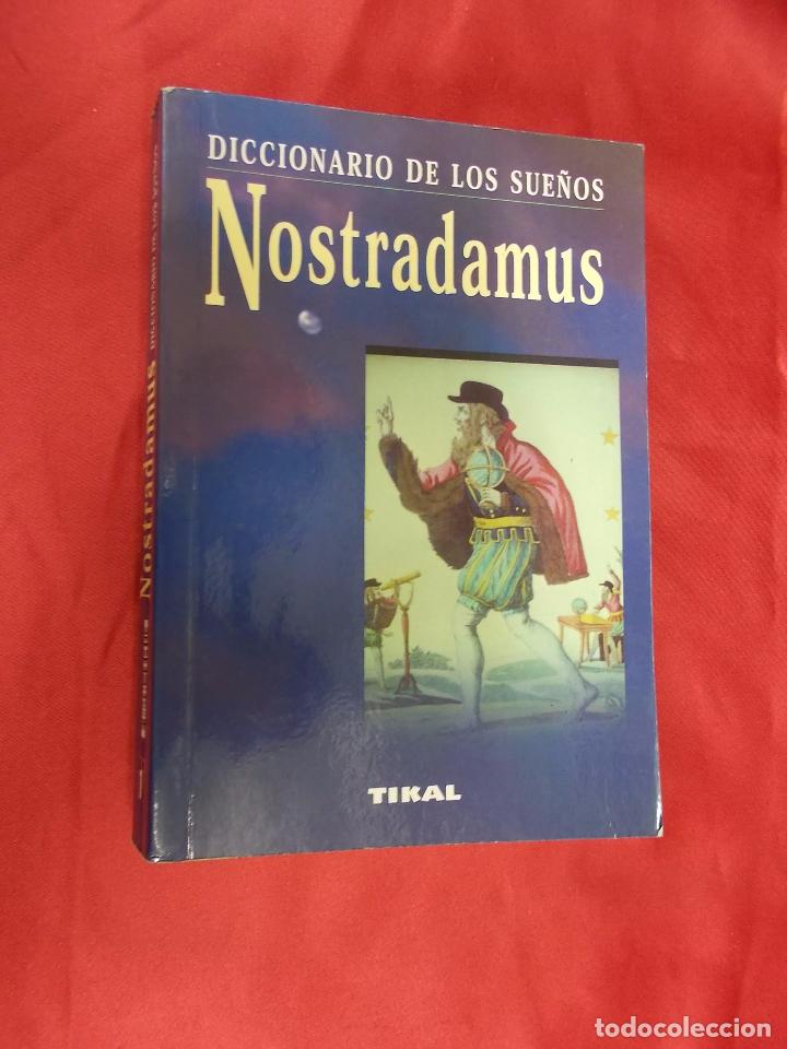 Libros: DICCIONARIO DE LOS SUE&Ntilde;OS. NOSTRADAMUS. TIKAL EDICIONES. - Foto 1