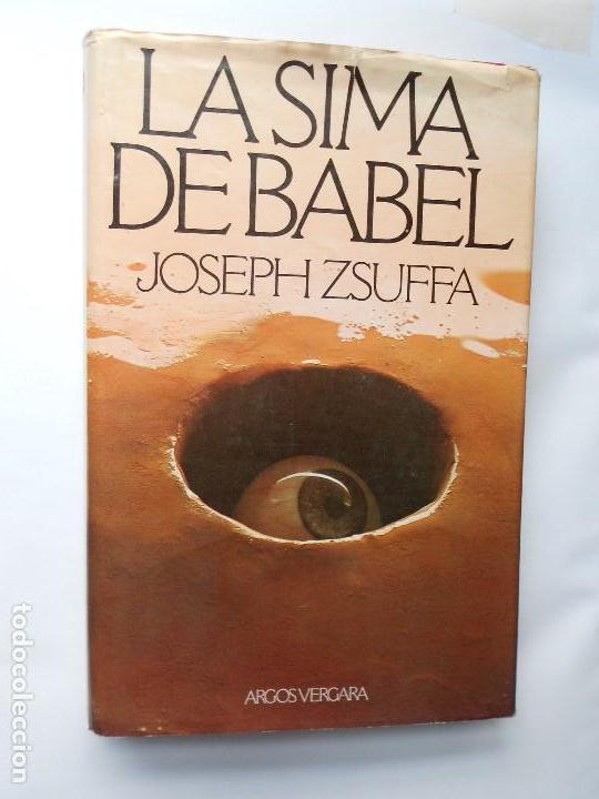 Libros: La sima de babel - Joseph Zsuffa -  Argos Vergara , Barcelona - Foto 1