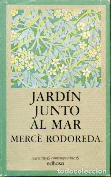 Libros: JARD&Iacute;N JUNTO AL MAR. 1&ordf; edici&oacute;n 1&ordf; reimpresi&oacute;n. - Foto 1