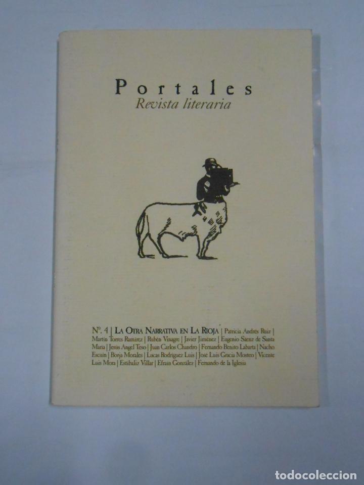 B&uuml;cher: PORTALES. Revista Literaria. N&ordm;4. LA OTRA NARRATIVA EN LA RIOJA. TDK136 -