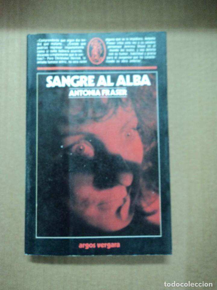 Libros: Sangre al Alba - Antonia Fraser - Foto 1