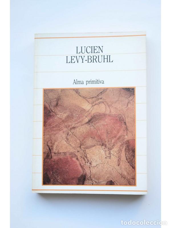 Libros: Alma primitiva - LEVY-BRUHL, Lucien - Foto 1